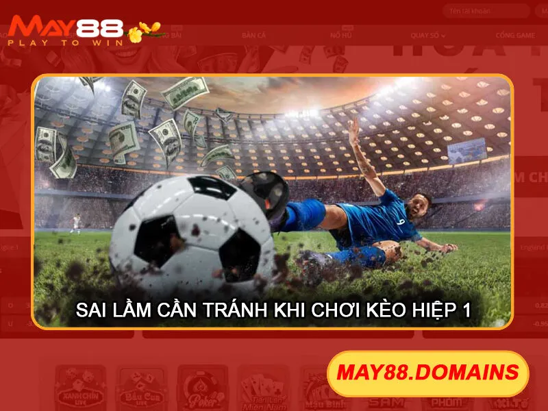 kèo hiệp 1